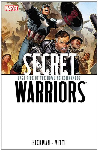 Marvel Graphic Novels Secret Warriors Vol. 4 Last Ride of The Howling Commandos