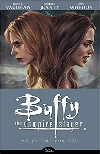 Dark horse Graphic Novels Buffy The Vampire Slayer Vol. 2 No Future For You