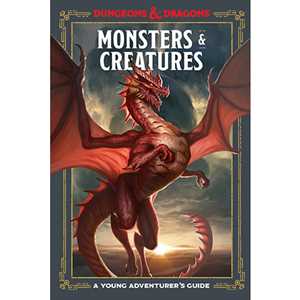 Monsters and Creatures: A Young Adventurer's Guide