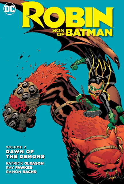 DC Robin son of Batman; Volume 2 Dawn of the Demons