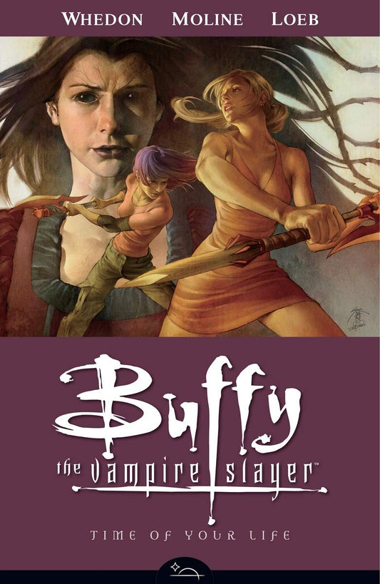 Dark Horse Graphic Novels Buffy The Vampire Slayer Vol. 4 Time Of Your Life